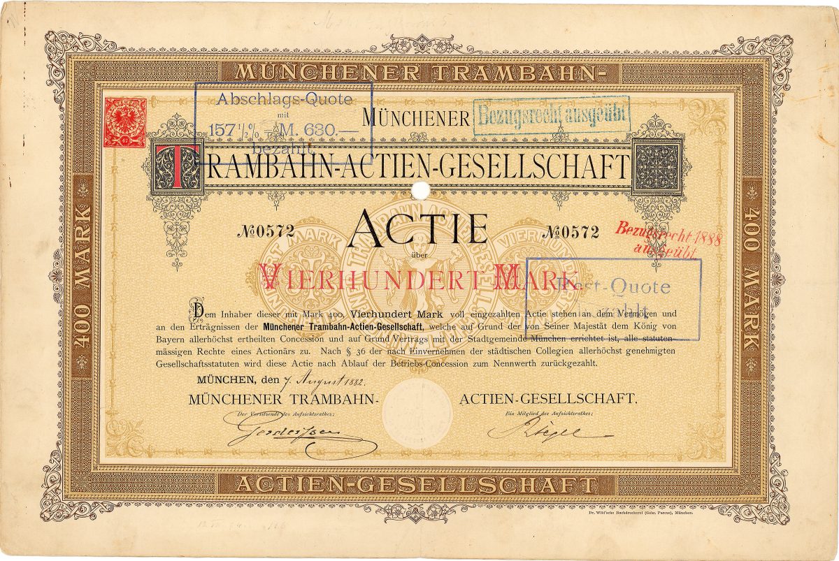 Gründeraktie der Münchener Trambahn-AG über 400 Mark, München, 7.8.1882
